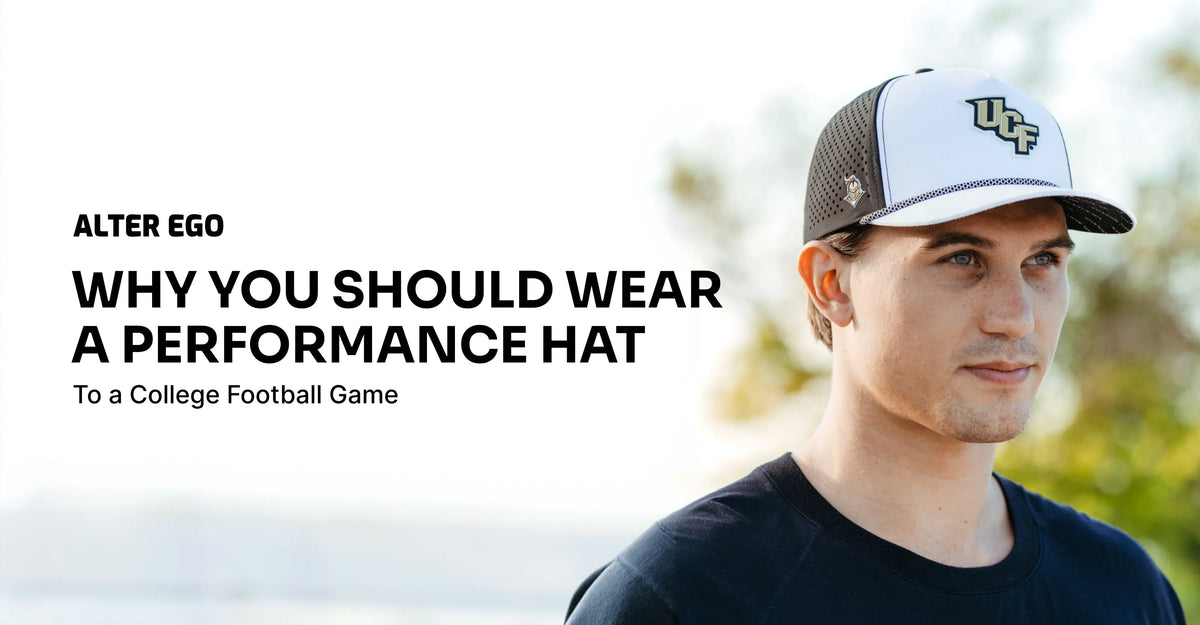 Why You Should Wear a Performance Hat to a College Football Game